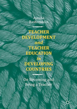 Téléchargez le livre :  Teacher Development and Teacher Education in Developing Countries