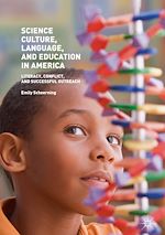 Télécharger le livre :  Science Culture, Language, and Education in America