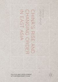 Télécharger le livre :  China's Rise and Changing Order in East Asia