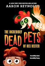 Download this eBook The Incredibly Dead Pets of Rex Dexter
