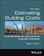 Télécharger le livre :  Estimating Building Costs for the Residential and Light Commercial Construction Professional