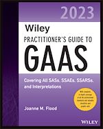 Download this eBook Wiley Practitioner's Guide to GAAS 2023