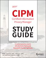 Télécharger le livre :  IAPP CIPM Certified Information Privacy Manager Study Guide