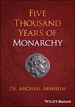 Télécharger le livre :  Five Thousand Years of Monarchy