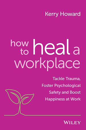 Téléchargez le livre :  How to Heal a Workplace