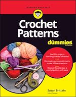 Télécharger le livre :  Crochet Patterns For Dummies