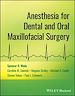 Télécharger le livre :  Anesthesia for Dental and Oral Maxillofacial Surgery