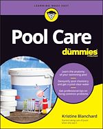 Télécharger le livre :  Pool Care For Dummies