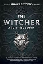 Télécharger le livre :  The Witcher and Philosophy