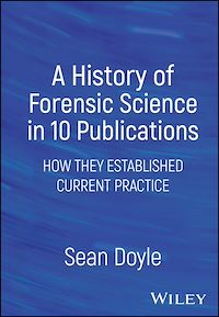 Téléchargez le livre :  A History of Forensic Science in 10 Publications