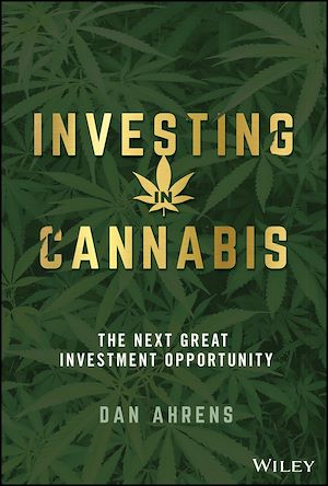 Téléchargez le livre :  Investing in Cannabis