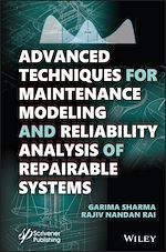 Télécharger le livre :  Advanced Techniques for Maintenance Modeling and Reliability Analysis of Repairable Systems