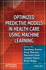 Télécharger le livre :  Optimized Predictive Models in Health Care Using Machine Learning