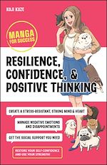 Télécharger le livre :  Resilience, Confidence, and Positive Thinking