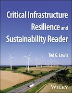 Télécharger le livre :  Critical Infrastructure Resilience and Sustainability Reader