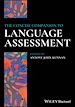 Télécharger le livre :  The Concise Companion to Language Assessment