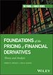 Télécharger le livre :  Foundations of the Pricing of Financial Derivatives
