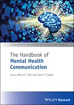 Télécharger le livre :  The Handbook of Mental Health Communication