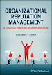 Télécharger le livre :  Organizational Reputation Management
