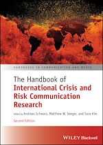Télécharger le livre :  The Handbook of International Crisis and Risk Communication Research