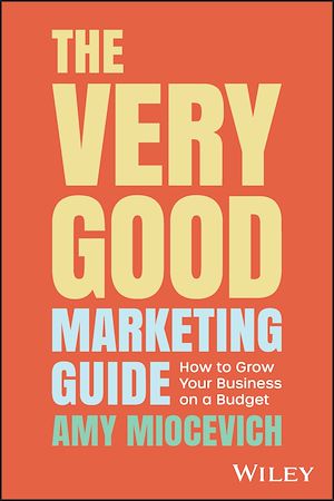 Téléchargez le livre :  The Very Good Marketing Guide