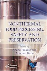 Télécharger le livre :  Nonthermal Food Processing, Safety, and Preservation