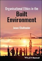 Télécharger le livre :  Organisational Ethics in the Built Environment