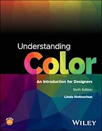 Télécharger le livre :  Understanding Color: An Introduction for Designers