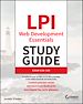 Télécharger le livre :  LPI Web Development Essentials Study Guide