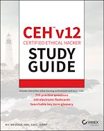 Télécharger le livre :  CEH v12 Certified Ethical Hacker Study Guide with 750 Practice Test Questions