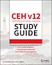Télécharger le livre :  CEH v12 Certified Ethical Hacker Study Guide with 750 Practice Test Questions