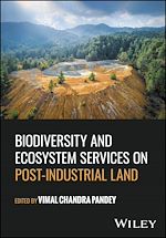 Télécharger le livre :  Biodiversity and Ecosystem Services on Post-Industrial Land