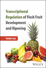 Télécharger le livre :  Transcriptional Regulation of Flesh Fruit Development and Ripening