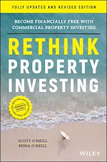 Télécharger le livre :  Rethink Property Investing, Fully Updated and Revised Edition