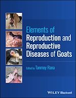 Télécharger le livre :  Elements of Reproduction and Reproductive Diseases of Goats