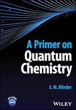 Télécharger le livre :  A Primer on Quantum Chemistry