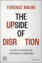 Télécharger le livre :  The Upside of Disruption