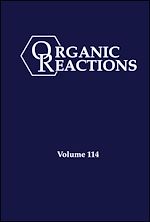 Télécharger le livre :  Organic Reactions, Volume 114