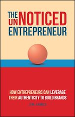 Télécharger le livre :  The UnNoticed Entrepreneur, Book 3