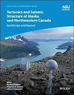 Télécharger le livre :  Tectonics and Seismic Structure of Alaska and Northwestern Canada