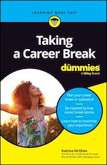 Télécharger le livre :  Taking A Career Break For Dummies