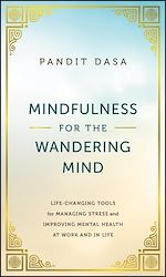 Télécharger le livre :  Mindfulness For the Wandering Mind