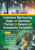 Télécharger le livre :  Evolutionary Manufacturing, Design and Operational Practices for Resource and Environmental Sustainability