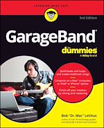 Télécharger le livre :  GarageBand For Dummies