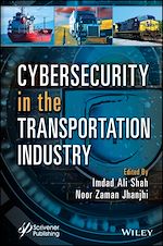 Télécharger le livre :  Cybersecurity in the Transportation Industry