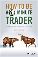 Télécharger le livre :  How to Be a 20-Minute Trader