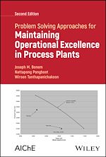 Télécharger le livre :  Problem Solving Approaches for Maintaining Operational Excellence in Process Plants