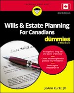 Télécharger le livre :  Wills & Estate Planning For Canadians For Dummies