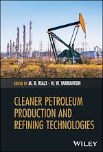 Télécharger le livre :  Cleaner Petroleum Production and Refining Technologies