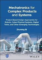 Télécharger le livre :  Mechatronics for Complex Products and Systems